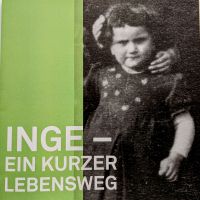 Inge – ein kurzer Lebensweg